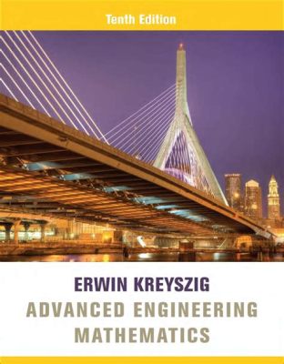  Advanced Engineering Mathematics: A Symphony of Equations and Real-World Applications