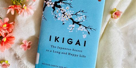  Ikigai: The Japanese Secret to a Long and Happy Life:  Unlocking the Essence of Purpose Through Mindfulness and Joy